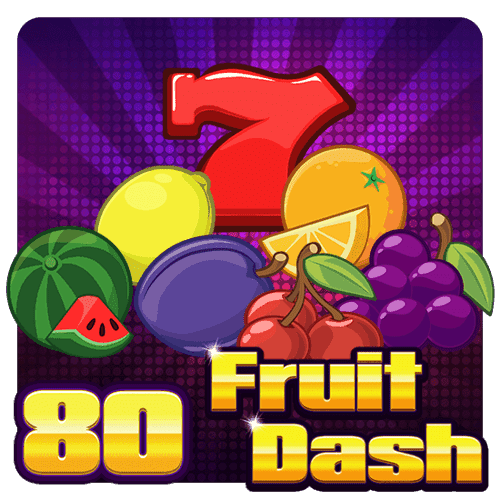 80 Fruit Dash